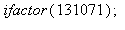 ifactor(131071); 1