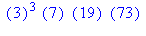 ``(3)^3*``(7)*``(19)*``(73)