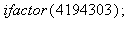 ifactor(4194303); 1